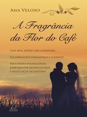 cover image of A Fragrância da Flor do Café